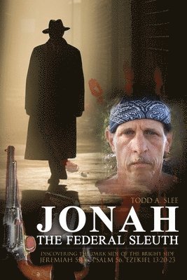 Jonah the Federal Sleuth