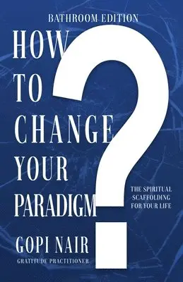 Gopi Nair - How to Change Your Paradigm, Häftad. Tillgänglighet: Lägg i varukorg