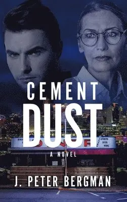 J Peter Bergman - Cement Dust, Inbunden. Tillgänglighet: Lägg i varukorg