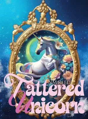 Nm Reed - Tattered Unicorn 5 Languages, Inbunden. Tillgänglighet: Lägg i varukorg