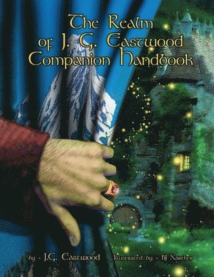 J G Eastwood - Realm of J. G. Eastwood Companion Handbook, Häftad. Tillgänglighet: Lägg i varukorg