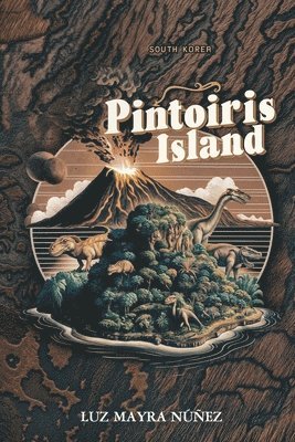 Luz Mayra Nunez - PintoIris Island, Häftad