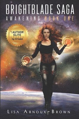 Lisa Arnoux Brown - Brightblade Saga, Häftad