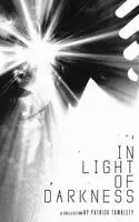 Patrick Tumblety, Candace Nola - In Light of Darkness, Häftad. Tillgänglighet: Lägg i varukorg