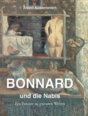 Kostenevitch Kostenevitch - Bonnard, Inbunden. Tillgänglighet: Lägg i varukorg