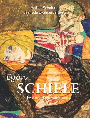 Selsdon Jeanette Zwingerberger - Egon Schiele, Inbunden. Tillgänglighet: Lägg i varukorg