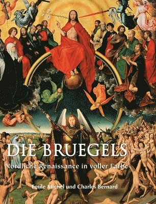 Michel und Charles Bernard - DIE Bruegels, Inbunden