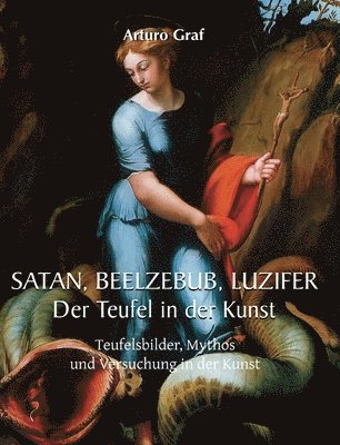 Graf Graf - SATAN, BEELZEBUB, LUZIFER, Inbunden