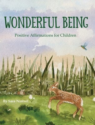 Sara M Nintzel - Wonderful Being, Inbunden