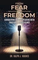 Ralph Hughes - From Fear to Freedom, Häftad. Tillgänglighet: Lägg i varukorg