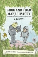 Jennie Egerdie - Frog and Toad Make History [A Parody], Inbunden. Tillgänglighet: Kommande