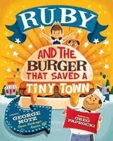 George Motz - Ruby and the Burger That Saved a Tiny Town, Inbunden. Tillgänglighet: Kommande