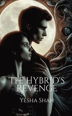 Yesha Shah - Hybrid's Revenge, Häftad. Tillgänglighet: Lägg i varukorg
