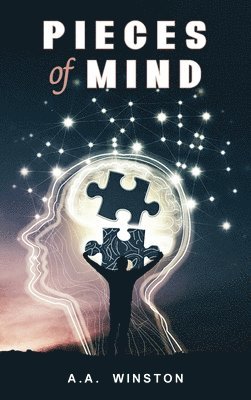 A a Winston - Pieces of Mind, Inbunden