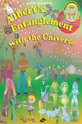 Tim Plummer - Albert's Entanglement with the Universe, Häftad. Tillgänglighet: Lägg i varukorg