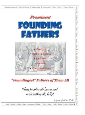 Frank G Wilkes - Prominent Founding Fathers, Inbunden. Tillgänglighet: Lägg i varukorg