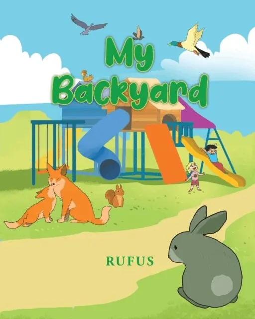 Rufus - My Backyard, E-bok. Tillgänglighet: Lägg i varukorg
