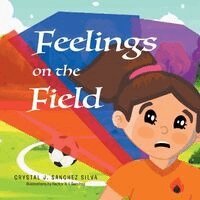 Feelings on the Field