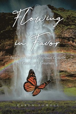 Karen Powell - Flowing in Favor, Häftad