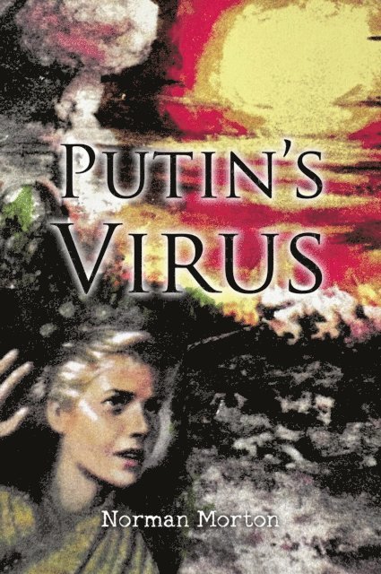 Norman Morton - Putin's Virus, E-bok. Tillgänglighet: Lägg i varukorg