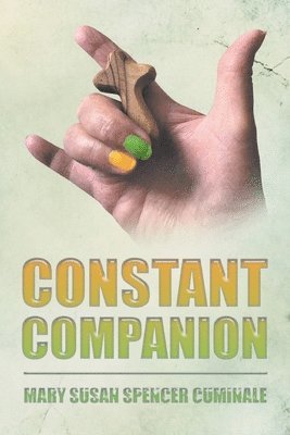 Mary Susan Spencer Cuminale - Constant Companion, Häftad