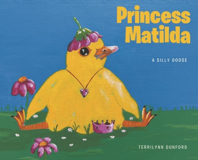Terrilynn Dunford - Princess Matilda, E-bok