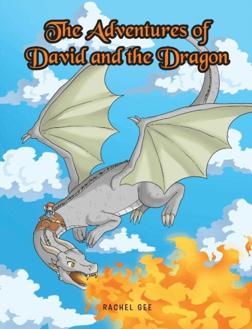Rachel Gee - Adventures of David and the Dragon, E-bok