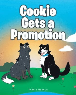 Yvette Mannon - Cookie Gets a Promotion, Häftad. Tillgänglighet: Lägg i varukorg