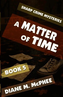 Diane M McPhee - Matter of Time, Häftad