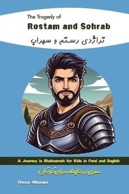 Reza Nazari - Tragedy of Rostam and Sohrab, Häftad