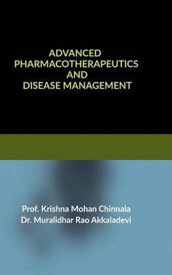 Advanced Pharmacotherapeutics and Disease Management