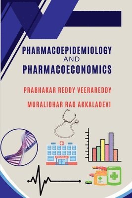 Pharmacoepidemiology and Pharmacoeconomics