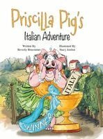 Beverly Bruemmer - Priscilla Pig's Italian Adventure, Inbunden