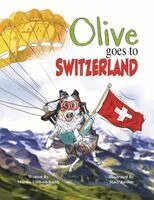 Martha Gillham Smith - Olive Goes to Switzerland, Häftad