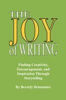 Beverly Bruemmer - Joy of Writing, Häftad. Tillgänglighet: Lägg i varukorg
