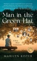 Marilyn Kister - Man in the Green Hat, Inbunden