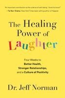 Jeff Norman - Healing Power of Laughter, Häftad. Tillgänglighet: Lägg i varukorg
