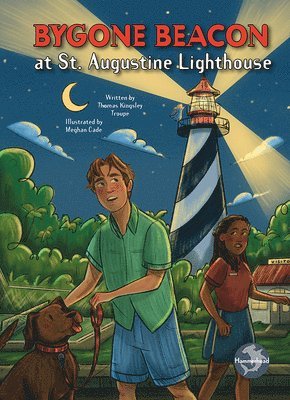 Thomas Kingsley Troupe - Bygone Beacon at St. Augustine Lighthouse, Häftad