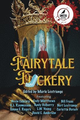 Bert Lestrange - Fairytale Fuckery, Häftad