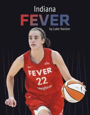 Luke Hanlon - Indiana Fever, Häftad. Tillgänglighet: Lägg i varukorg