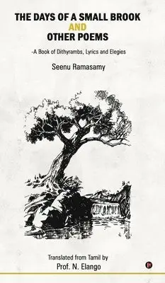 Seenu Ramasamy - Days of a Small Brook and Other Poems, Inbunden. Tillgänglighet: Lägg i varukorg