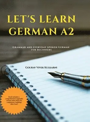 Gourav Vivek Kulkarni - Let's Learn German A2, Inbunden. Tillgänglighet: Lägg i varukorg