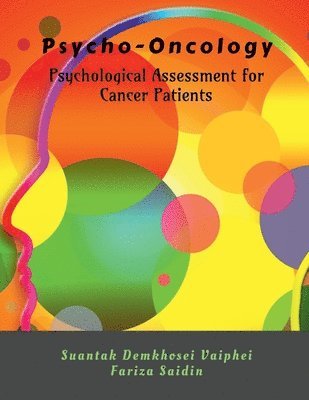 Suantak Demkhosei Vaiphei, Fariza Saidin - Psycho-Oncology, Häftad. Tillgänglighet: Lägg i varukorg