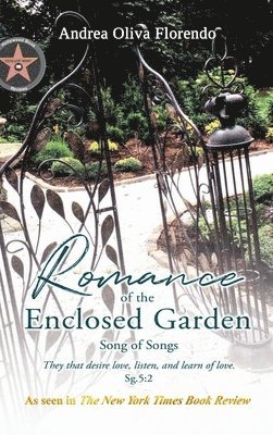 Andrea Oliva Florendo - Romance of the Enclosed Garden, Inbunden. Tillgänglighet: Lägg i varukorg