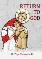 Pope Shenouda III - Return to God, Häftad. Tillgänglighet: Lägg i varukorg