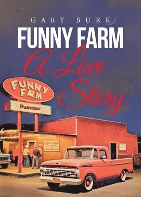 Gary Burk - Funny Farm, Häftad