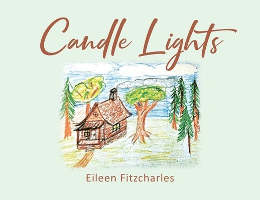 Eileen Fitzcharles - Candle Lights, Häftad. Tillgänglighet: Lägg i varukorg