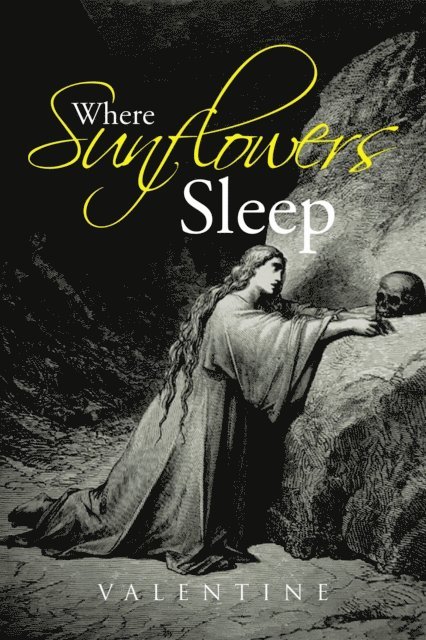 Valentine - Where Sunflowers Sleep, E-bok