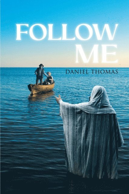 Daniel Thomas - Follow Me, E-bok