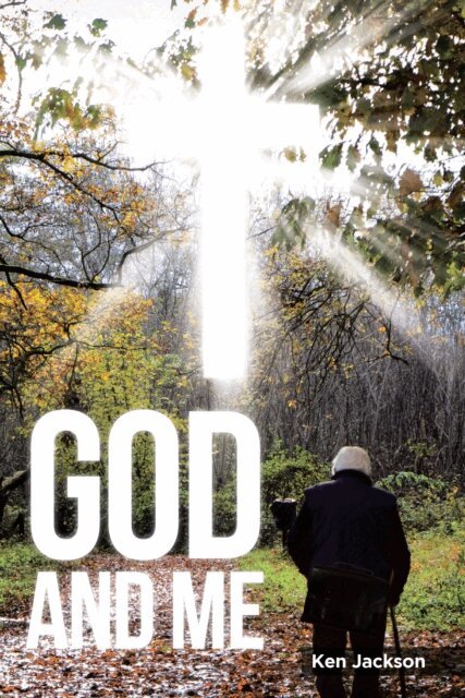 Ken Jackson - God And Me, E-bok